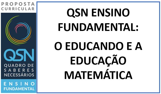 QSN ENSINO FUNDAMENTAL: O EDUCANDO E A EDUCAÇÃO MATEMÁTICA - 2023